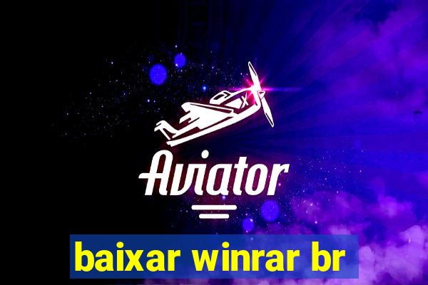 baixar winrar br